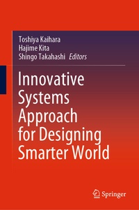 Enlarge image Cover: Innovative Systems Approach for Designing Smarter World - Springer