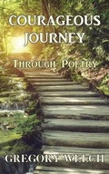 Cover: Courageous Journey - La Maison Publishing, Inc.
