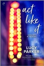 Cover: Act Like It - Carina Press