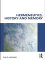 Cover: Hermeneutics, History and Memory - Routledge