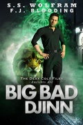 Cover: Big Bad Djinn (Dexx Colt Files, #1) - Whistling Book Press