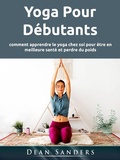 Cover: Yoga Pour D&eacute;butants - Dean Sanders