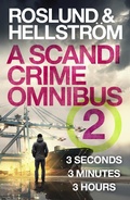Cover: Roslund and Hellstr&ouml;m: A Scandi Crime Omnibus 2 - Quercus