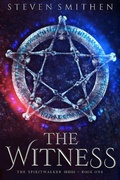 Cover: The Witness (Spiritwalker, #1) - Spiritwalker