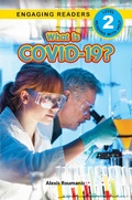 Cover: What Is COVID-19? - Engage Books;What Is COVID-19?