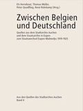 Cover: Zwischen Belgien und Deutschland - Stadtarchiv Aachen