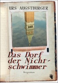 Enlarge image Cover: Das Dorf der Nichtschwimmer - Bilger, R