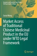 Cover: Market Access of Traditional Chinese Medicinal Product in the EU under WTO Legal Framework - Springer