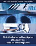 Cover: Clinical Evaluation and Investigation of Medical Devices under the new EU-Regulation - BoD - Books on Demand