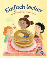 Abbildung von: Einfach lecker - Die Gestalten Verlag
