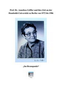 Abbildung von: Prof. Dr. Anneliese Löffler (Vorhanden in Frankfurt und Leipzig) - Berliner Kreis