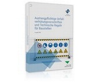 Abbildung von: Aushangpflichtige Unfallverhütungsvorschriften und Technische Regeln für Baustellen - Forum Verlag Herkert