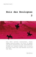 Cover: Bois des Boulognes 2 - Neofelis