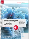 Cover: Officemanagement und angewandte Informatik 1 HF/TFS Office 365 + digitales Zusatzpaket - Trauner Verlag