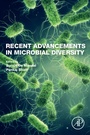 Cover: Recent Advancements in Microbial Diversity - Academic Press