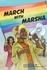 Enlarge image Cover: March with Marsha - Katharine German Hall