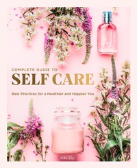 Enlarge image Cover: The Complete Guide to Self Care: Volume 3 - Chartwell Books