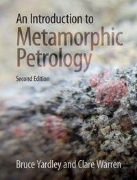 Enlarge image Cover: An Introduction to Metamorphic Petrology - Cambridge University Press
