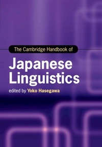 Enlarge image Cover: The Cambridge Handbook of Japanese Linguistics - Cambridge University Press