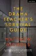 Cover: The Drama Teacher's Survival Guide - Methuen Drama