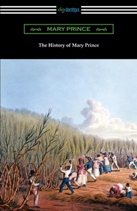 Abbildung von: The History of Mary Prince - Digireads.com