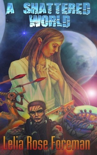 Enlarge image Cover: A Shattered World - Bear Publications