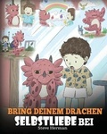 Cover: Bring deinem Drachen Selbstliebe bei - DG Books Publishing