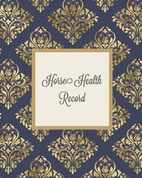 Abbildung von: Horse Health Record - Amy Newton