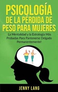 Cover: Psicologia de la Perdida de Peso Para Mujeres - Northern Press Inc.