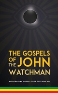 Cover: The Gospels of John The Watchman - John Booker
