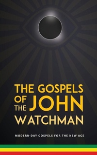 Enlarge image Cover: The Gospels of John The Watchman - John Booker
