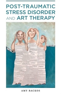 Abbildung von: Post-Traumatic Stress Disorder and Art Therapy - Jessica Kingsley Publishers