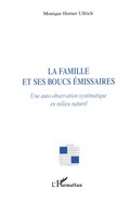 Cover: La famille et ses boucs &eacute;missaires - Savoir et formation