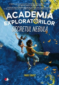 Enlarge image Cover: Academia exploratorilor - Litera Media Group
