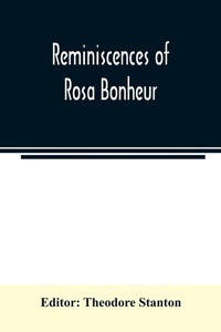 Enlarge image Cover: Reminiscences of Rosa Bonheur - ALPHA EDITION
