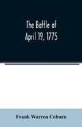 Cover: The battle of April 19, 1775 - ALPHA EDITION
