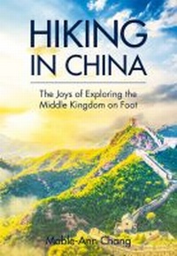 Abbildung von: Hiking in China - Earnshaw Books Limited
