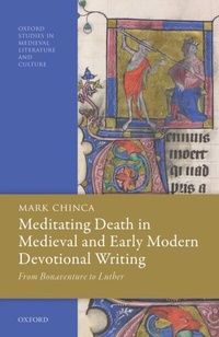 Abbildung von: Meditating Death in Medieval and Early Modern Devotional Writing - OUP eBook