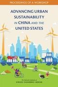 Cover: Advancing Urban Sustainability in China and the United States - National Academies Press