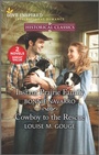Cover: Instant Prairie Family and Cowboy to the Rescue - Love Inspired Classics