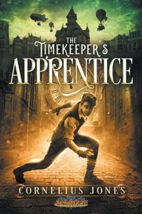 Enlarge image Cover: The Timekeeper's Apprentice - Aetherlight