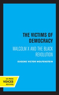 Enlarge image Cover: The Victims of Democracy - University of California Press