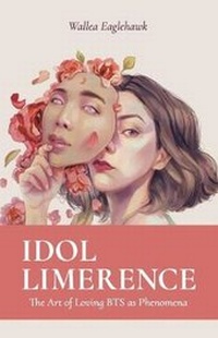 Enlarge image Cover: Idol Limerence - Revolutionaries