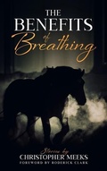 Cover: The Benefits of Breathing - White Whisker Books
