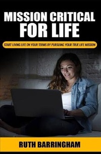 Enlarge image Cover: Mission Critical For Life - Cheriton House Publishing Pty, Limited