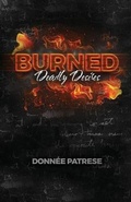 Cover: Burned - First Draft Publishing, LLC