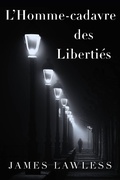 Cover: L'Homme-Cadavre (Corpseman) Des Libert&eacute;s - Babelcube Inc.