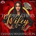Cover: The Preacher's Wifey - Urban Books