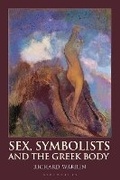 Cover: Sex, Symbolists and the Greek Body - Bloomsbury Academic
