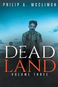 Cover: Dead Land Volume Three - Dead Ahead Books
